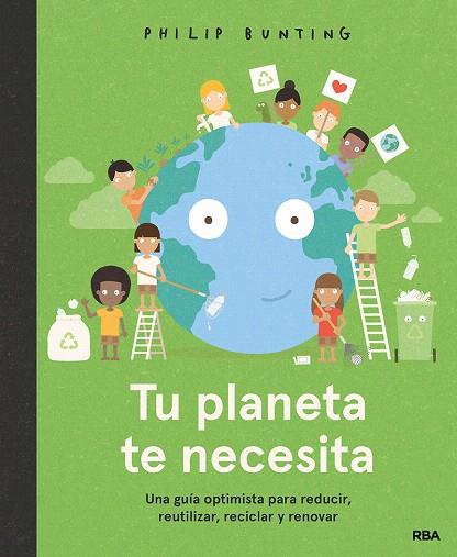 TU PLANETA TE NECESITA | 9788427299610 | BUNTING, PHILIP | Llibreria Drac - Llibreria d'Olot | Comprar llibres en català i castellà online