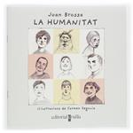 HUMANITAT, LA | 9788466111225 | BROSSA, JOAN (IL.CARMEN SEGOVIA) | Llibreria Drac - Llibreria d'Olot | Comprar llibres en català i castellà online
