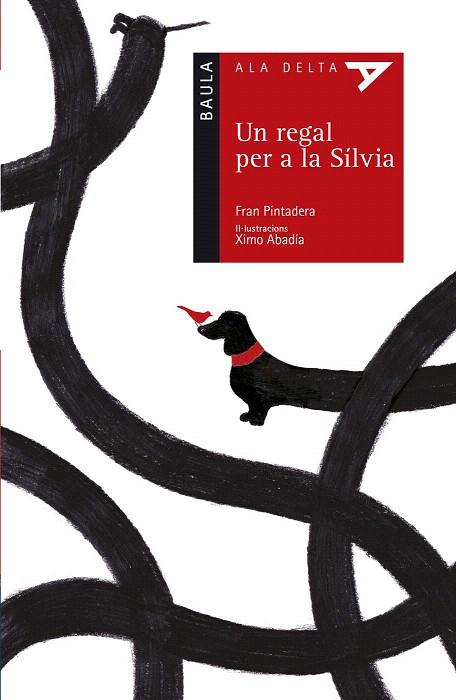 UN REGAL PER A LA SÍLVIA (ALA DELTA) | 9788447935307 | PINTADERA, FRAN | Llibreria Drac - Llibreria d'Olot | Comprar llibres en català i castellà online