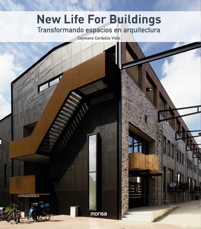 NEW LIFE FOR BUILDINGS | 9788417557539 | CARDELÚS VIDAL, CAYETANO  | Llibreria Drac - Llibreria d'Olot | Comprar llibres en català i castellà online