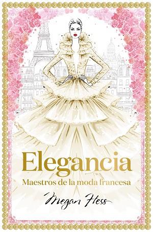 ELEGANCIA | 9788418260094 | HESS, MEGAN | Llibreria Drac - Llibreria d'Olot | Comprar llibres en català i castellà online
