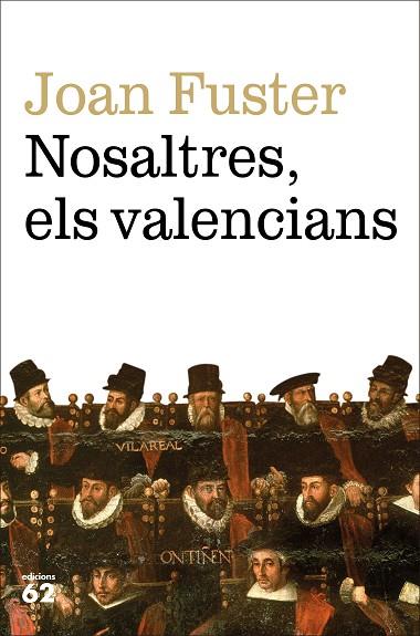 NOSALTRES, ELS VALENCIANS | 9788429780079 | FUSTER, JOAN | Llibreria Drac - Llibreria d'Olot | Comprar llibres en català i castellà online