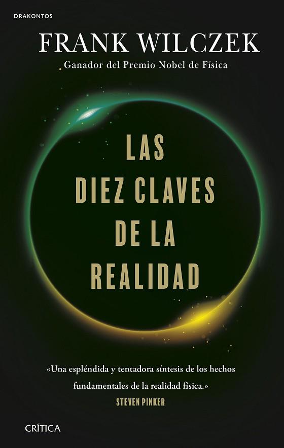 DIEZ CLAVES DE LA REALIDAD, LAS | 9788491993667 | WILCZEK, FRANK | Llibreria Drac - Llibreria d'Olot | Comprar llibres en català i castellà online