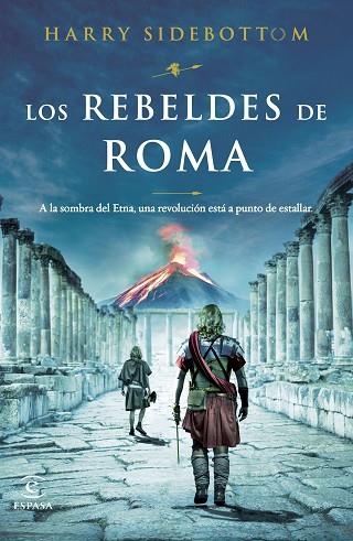 REBELDES DE ROMA, LOS | 9788467070033 | SIDEBOTTOM, HARRY | Llibreria Drac - Llibreria d'Olot | Comprar llibres en català i castellà online