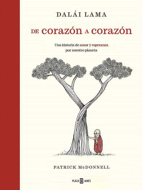 DE CORAZÓN A CORAZÓN | 9788401030932 | MCDONNELL, PATRICK; DALÁI LAMA | Llibreria Drac - Librería de Olot | Comprar libros en catalán y castellano online