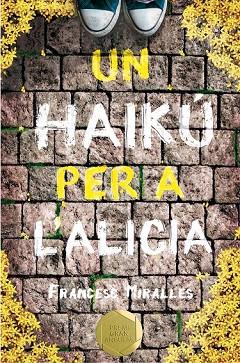 HAIKU PER A L'ALICIA, UN  | 9788466143400 | MIRALLES, FRANCESC | Llibreria Drac - Llibreria d'Olot | Comprar llibres en català i castellà online