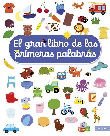 GRAN LIBRO DE LAS PRIMERAS PALABRAS, EL | 9788408207870 | CHOUX, NATHALIE | Llibreria Drac - Llibreria d'Olot | Comprar llibres en català i castellà online