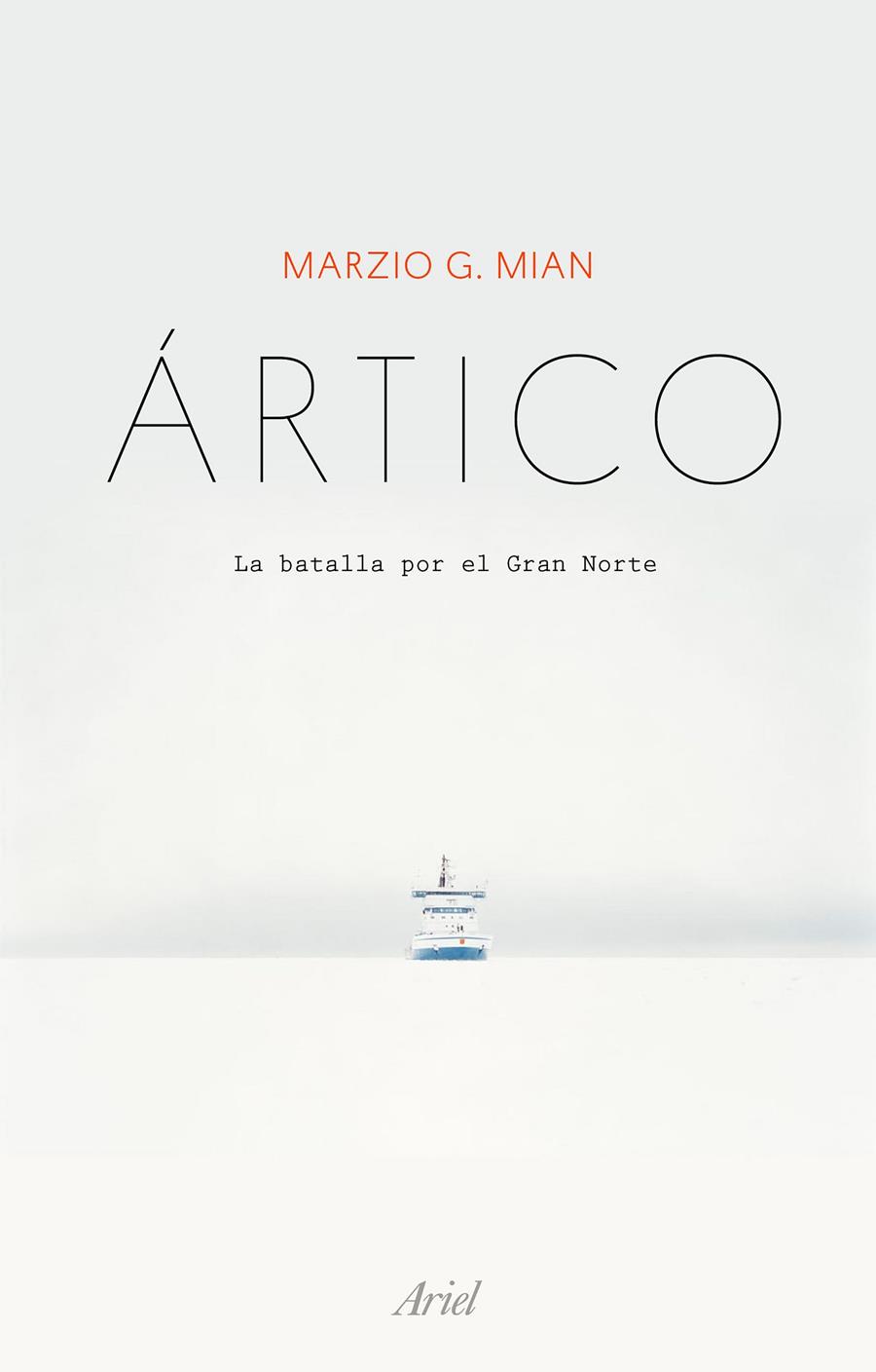 ÁRTICO | 9788434429512 | MIAN, MARZIO G. | Llibreria Drac - Llibreria d'Olot | Comprar llibres en català i castellà online