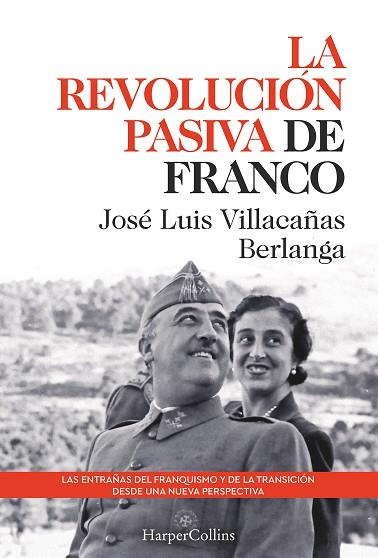 REVOLUCIÓN PASIVA DE FRANCO, LA  | 9788491397311 | VILLACAÑAS, JOSÉ LUIS  | Llibreria Drac - Llibreria d'Olot | Comprar llibres en català i castellà online