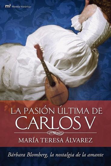 PASION ULTIMA DE CARLOS V, LA | 9788427037748 | ALVAREZ, MARIA TERESA | Llibreria Drac - Llibreria d'Olot | Comprar llibres en català i castellà online