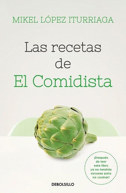RECETAS DE EL COMIDISTA, LAS | 9788466353724 | LÓPEZ ITURRIAGA, MIKEL | Llibreria Drac - Llibreria d'Olot | Comprar llibres en català i castellà online