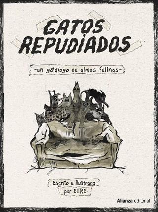 GATOS REPUDIADOS | 9788491819486 | EIRE | Llibreria Drac - Llibreria d'Olot | Comprar llibres en català i castellà online