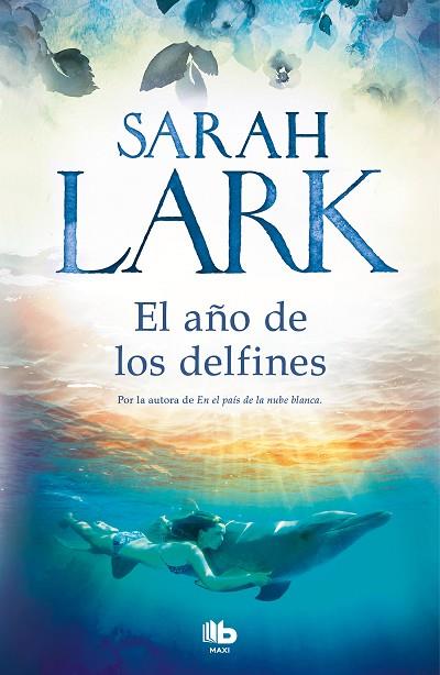 AÑO DE LOS DELFINES, EL | 9788413141084 | LARK, SARAH | Llibreria Drac - Llibreria d'Olot | Comprar llibres en català i castellà online