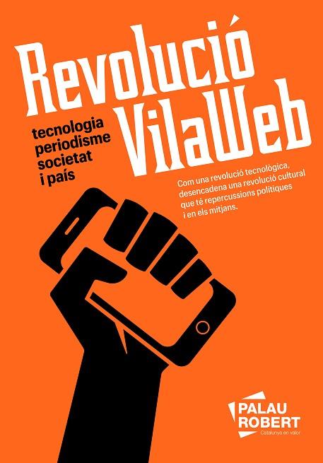 REVOLUCIÓ VILAWEB | 9788418857898 | PARTAL, VICENT | Llibreria Drac - Llibreria d'Olot | Comprar llibres en català i castellà online