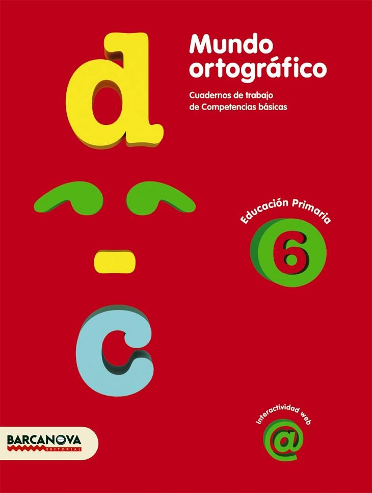 MUNDO ORTOGRÁFICO 6 | 9788448924331 | CAMPS, MONTSERRAT; FABRÉS, NÚRIA | Llibreria Drac - Llibreria d'Olot | Comprar llibres en català i castellà online