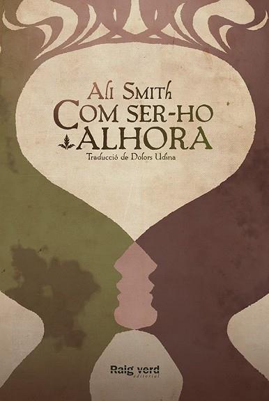 COM SER-HO ALHORA | 9788415539988 | SMITH, ALI | Llibreria Drac - Llibreria d'Olot | Comprar llibres en català i castellà online