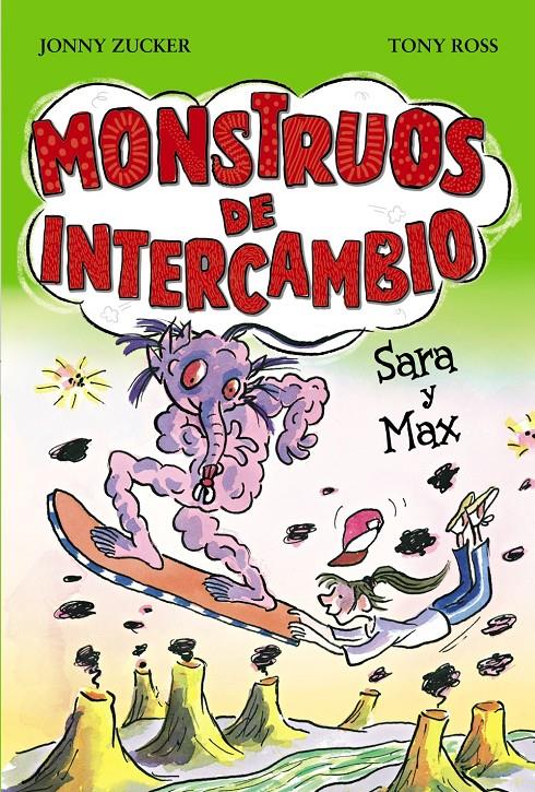 MONSTRUOS DE INTERCAMBIO. SARA Y MAX | 9788467840759 | ZUCKER, JONNY;ROSS, TONY | Llibreria Drac - Llibreria d'Olot | Comprar llibres en català i castellà online