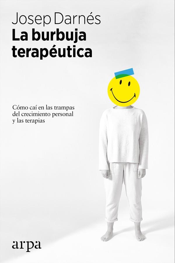 BURBUJA TERAPÉUTICA, LA | 9788416601875 | DARNÉS, JOSEP | Llibreria Drac - Llibreria d'Olot | Comprar llibres en català i castellà online