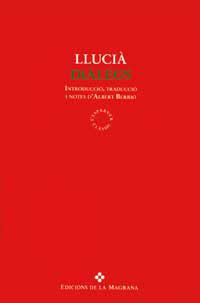 DIALEGS | 9788474107944 | LLUCIA | Llibreria Drac - Llibreria d'Olot | Comprar llibres en català i castellà online