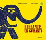 ELEFANTE, UN GUISANTE | 9788492608829 | ORDÓÑEZ, RAFAEL ; TAEGER, MARC | Llibreria Drac - Librería de Olot | Comprar libros en catalán y castellano online