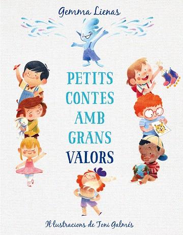 PETITS CONTES AMB GRANS VALORS | 9788417921347 | LIENAS, GEMMA | Llibreria Drac - Llibreria d'Olot | Comprar llibres en català i castellà online