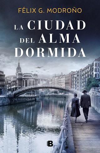 CIUDAD DEL ALMA DORMIDA, LA | 9788466667548 | MODROÑO, FÉLIX G. | Llibreria Drac - Librería de Olot | Comprar libros en catalán y castellano online