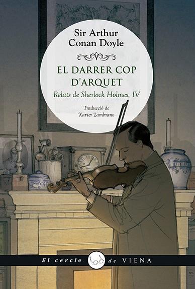 DARRER COP D'ARQUET, EL | 9788417998653 | CONNAN DOYLE, SIR ARTHUR | Llibreria Drac - Llibreria d'Olot | Comprar llibres en català i castellà online