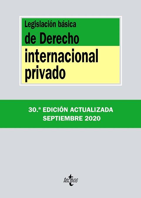 LEGISLACIÓN BÁSICA DE DERECHO INTERNACIONAL PRIVADO ED.2020 | 9788430980123 | AA.DD. | Llibreria Drac - Llibreria d'Olot | Comprar llibres en català i castellà online