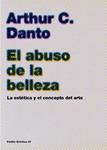 ABUSO DE LA BELLEZA, EL | 9788449316944 | DANTO, ARTHUR C. | Llibreria Drac - Llibreria d'Olot | Comprar llibres en català i castellà online