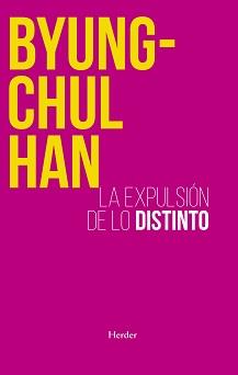 EXPULSIÓN DE LO DISTINTO | 9788425449222 | HAN, BYUNG-CHUL | Llibreria Drac - Llibreria d'Olot | Comprar llibres en català i castellà online