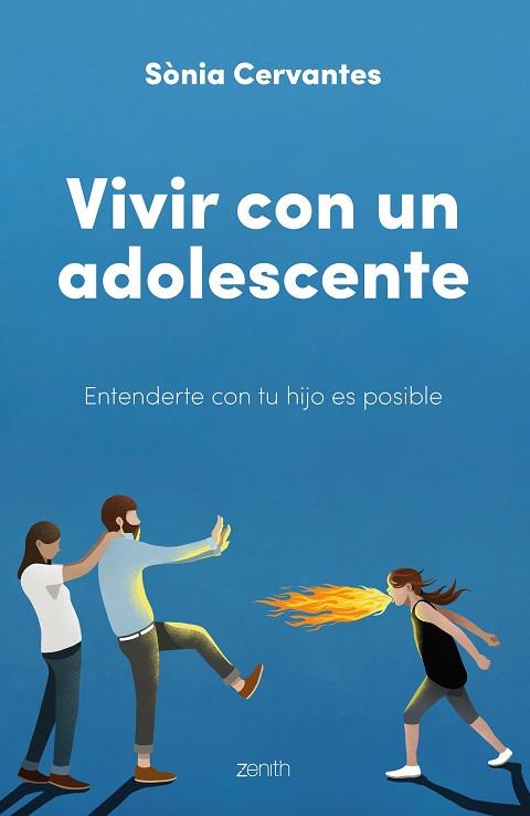 VIVIR CON UN ADOLESCENTE | 9788408250722 | CERVANTES, SÒNIA | Llibreria Drac - Llibreria d'Olot | Comprar llibres en català i castellà online