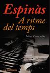A RITME DEL TEMPS | 9788494323676 | ESPINÀS, JOSEP M. | Llibreria Drac - Llibreria d'Olot | Comprar llibres en català i castellà online