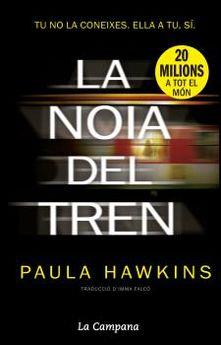 NOIA DEL TREN, LA | 9788416863259 | HAWKINS, PAULA | Llibreria Drac - Llibreria d'Olot | Comprar llibres en català i castellà online