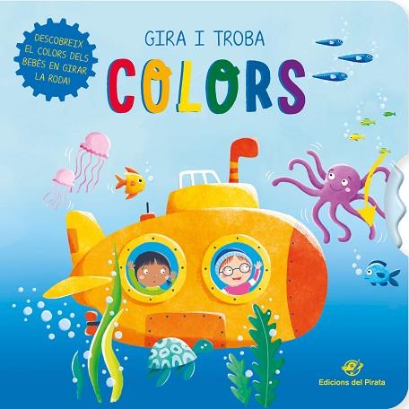 GIRA I TROBA COLORS | 9788417207748 | COSTA, MARTA | Llibreria Drac - Llibreria d'Olot | Comprar llibres en català i castellà online