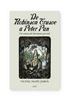 DE ROBINSON CRUSOE A PETER PAN | 9788434488106 | PAGES, VICENÇ | Llibreria Drac - Llibreria d'Olot | Comprar llibres en català i castellà online
