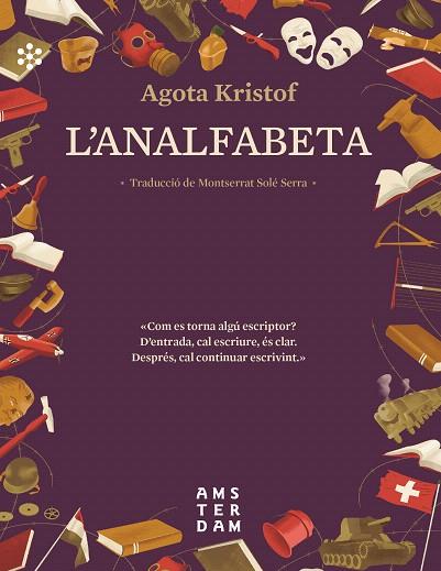 ANALFABETA, L' | 9788417918118 | KRISTOF, AGOTA | Llibreria Drac - Llibreria d'Olot | Comprar llibres en català i castellà online