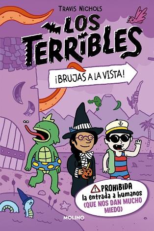 ¡BRUJAS A LA VISTA! (LOS TERRIBLES 2) | 9788427225084 | NICHOLS, TRAVIS | Llibreria Drac - Llibreria d'Olot | Comprar llibres en català i castellà online