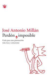 PERDON IMPOSIBLE | 9788478712786 | MILLAN, JOSE ANTONIO | Llibreria Drac - Llibreria d'Olot | Comprar llibres en català i castellà online