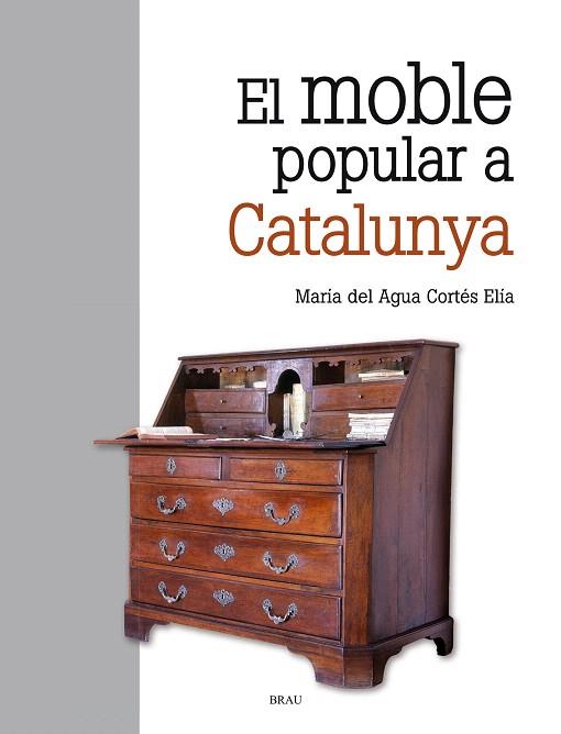 MOBLE POPULAR A CATALUNYA, EL | 9788415885894 | CORTÉS, M. DEL AGUA | Llibreria Drac - Librería de Olot | Comprar libros en catalán y castellano online