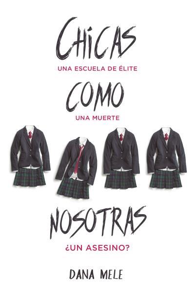 CHICAS COMO NOSOTRAS | 9788496886858 | MELE, DANA | Llibreria Drac - Llibreria d'Olot | Comprar llibres en català i castellà online