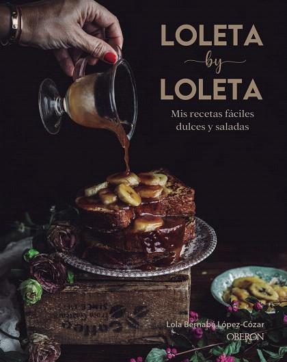 LOLETA BY LOLETA | 9788441542525 | BERNABÉ, LOLA | Llibreria Drac - Llibreria d'Olot | Comprar llibres en català i castellà online