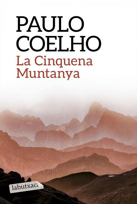 CINQUENA MUNTANYA, LA | 9788499309859 | COELHO, PAULO | Llibreria Drac - Llibreria d'Olot | Comprar llibres en català i castellà online