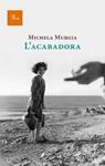 ACABADORA, L' | 9788475882482 | MURGIA, MICHELA | Llibreria Drac - Llibreria d'Olot | Comprar llibres en català i castellà online