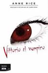 VITTORIO EL VAMPIRO | 9788498723793 | RICE, ANNE | Llibreria Drac - Llibreria d'Olot | Comprar llibres en català i castellà online