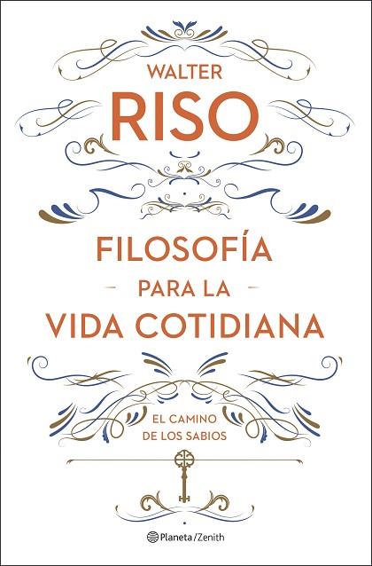 FILOSOFÍA PARA LA VIDA COTIDIANA | 9788408278085 | RISO, WALTER | Llibreria Drac - Llibreria d'Olot | Comprar llibres en català i castellà online
