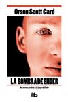 SOMBRA DE ENDER, LA | 9788498729597 | CARD, ORSON SCOTT | Llibreria Drac - Librería de Olot | Comprar libros en catalán y castellano online
