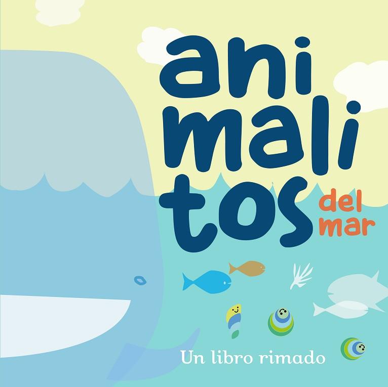 ANIMALITOS DEL MAR | 9788448854966 | ABAD, IRENE; ZARCO, JORGE | Llibreria Drac - Librería de Olot | Comprar libros en catalán y castellano online