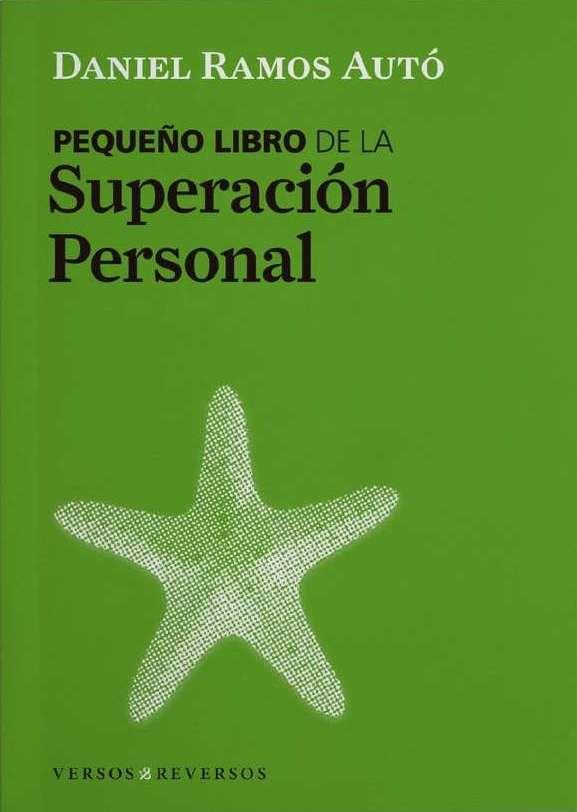 PEQUEÑO LIBRO DE LA SUPERACION PERSONAL | 9788494447778 | RAMOS, DANIEL | Llibreria Drac - Llibreria d'Olot | Comprar llibres en català i castellà online