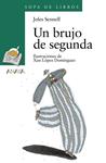 BRUJO DE SEGUNDA, UN | 9788466725590 | SENNELL, JOLES | Llibreria Drac - Llibreria d'Olot | Comprar llibres en català i castellà online
