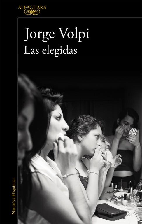 ELEGIDAS (MAPA DE LAS LENGUAS), LAS | 9788420420486 | VOLPI, JORGE | Llibreria Drac - Llibreria d'Olot | Comprar llibres en català i castellà online
